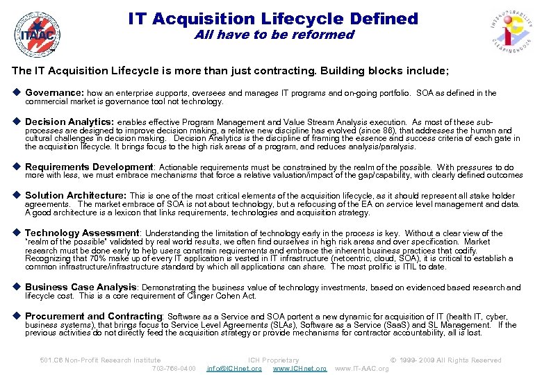 IT Acquisition Lifecycle Defined All have to be reformed ™ The IT Acquisition Lifecycle