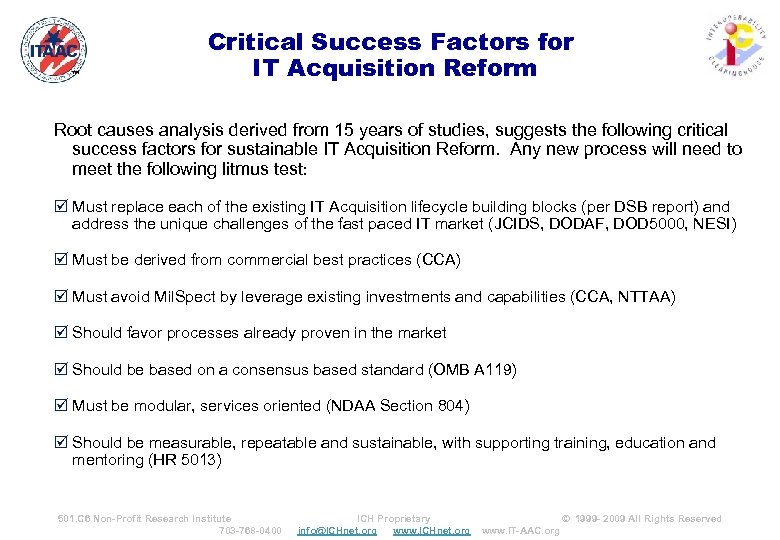 ™ Critical Success Factors for IT Acquisition Reform Root causes analysis derived from 15