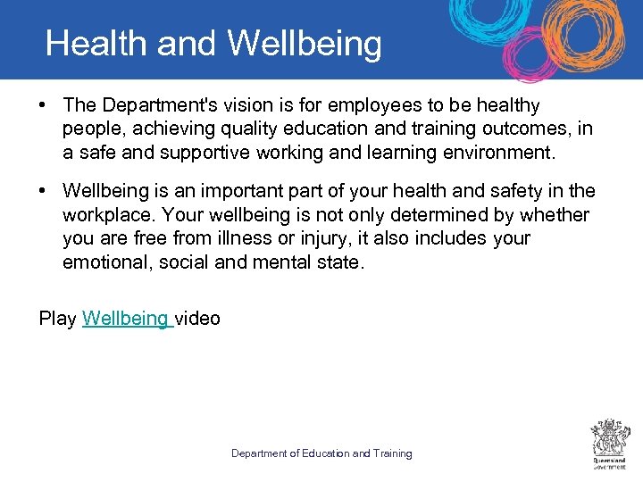 Health and Wellbeing • The Department's vision is for employees to be healthy people,