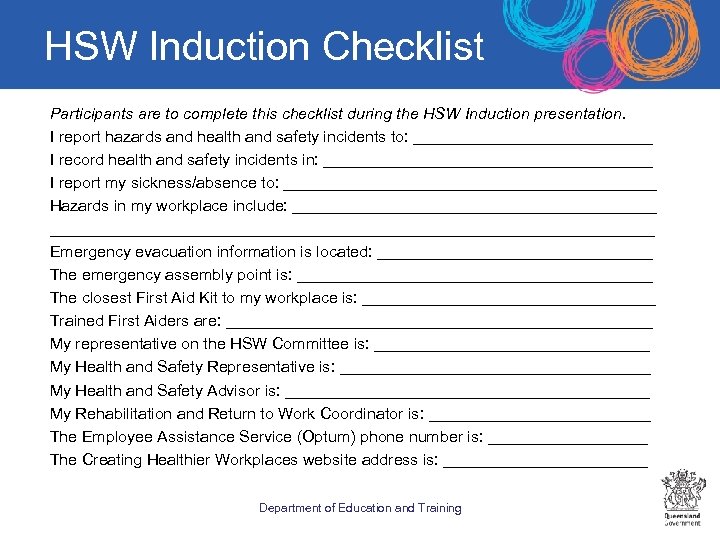 HSW Induction Checklist Participants are to complete this checklist during the HSW Induction presentation.
