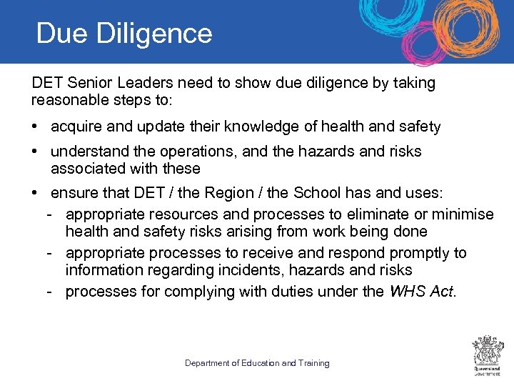 Due Diligence DET Senior Leaders need to show due diligence by taking reasonable steps