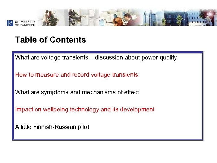 Table of Contents What are voltage transients – discussion about power quality How to