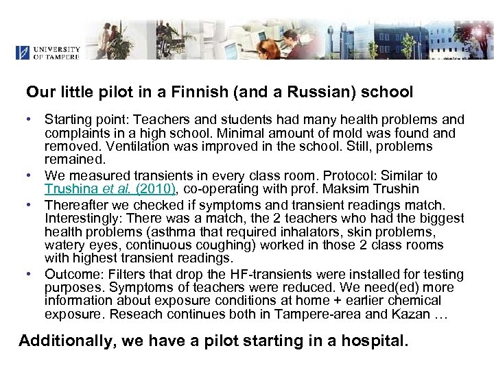 Our little pilot in a Finnish (and a Russian) school • Starting point: Teachers