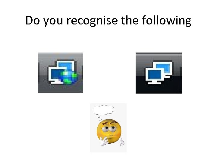 Do you recognise the following 