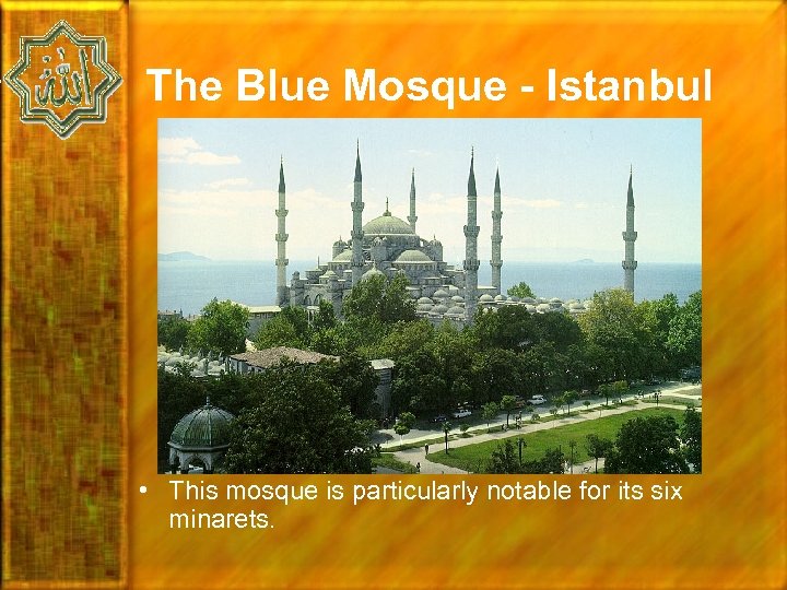 The Blue Mosque - Istanbul • This mosque is particularly notable for its six