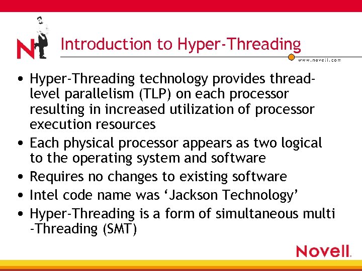 Introduction to Hyper-Threading • Hyper-Threading technology provides thread- • • level parallelism (TLP) on