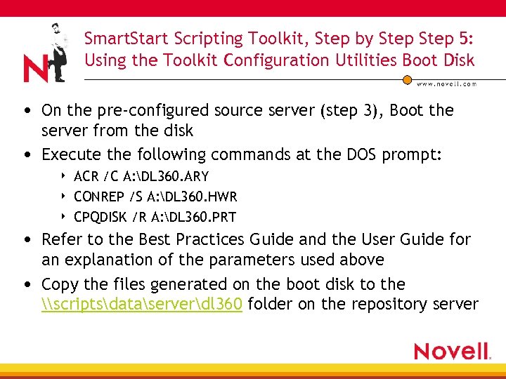 Smart. Start Scripting Toolkit, Step by Step 5: Using the Toolkit Configuration Utilities Boot