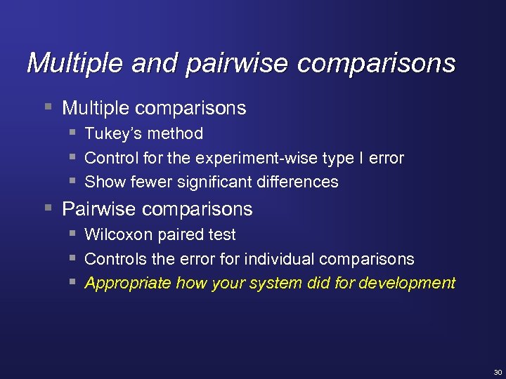 Multiple and pairwise comparisons § Multiple comparisons § Tukey’s method § Control for the