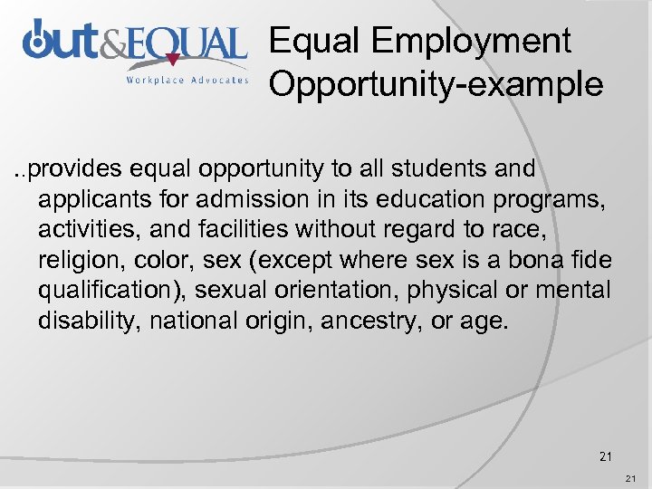 Equal Employment Opportunity-example. . provides equal opportunity to all students and applicants for admission