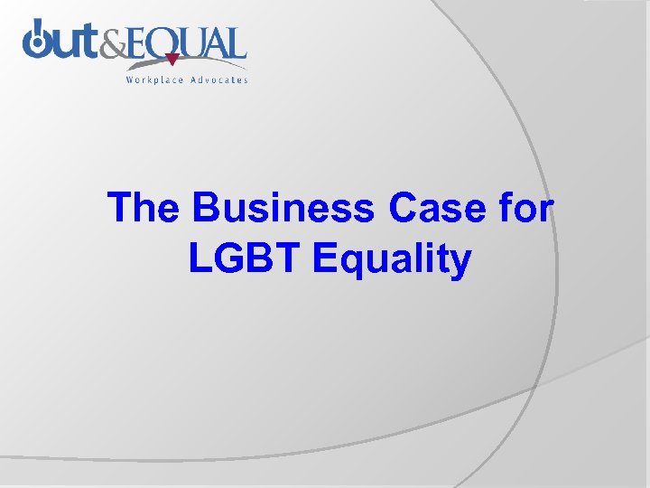 The Business Case for LGBT Equality 