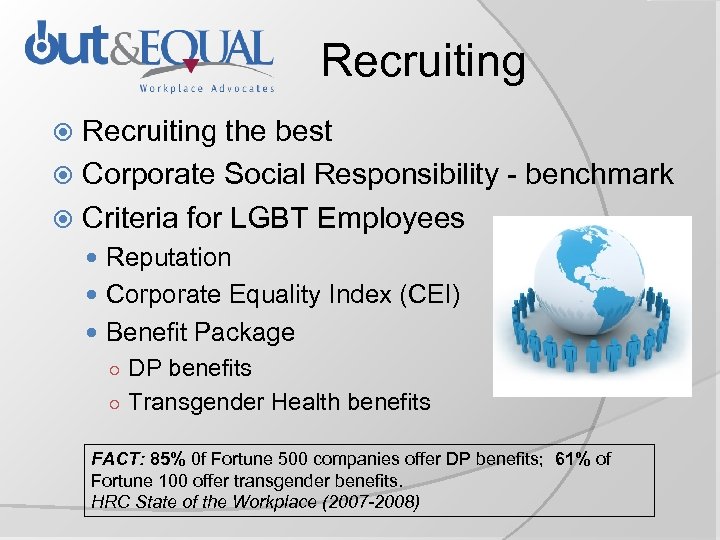 Recruiting the best Corporate Social Responsibility - benchmark Criteria for LGBT Employees Reputation Corporate