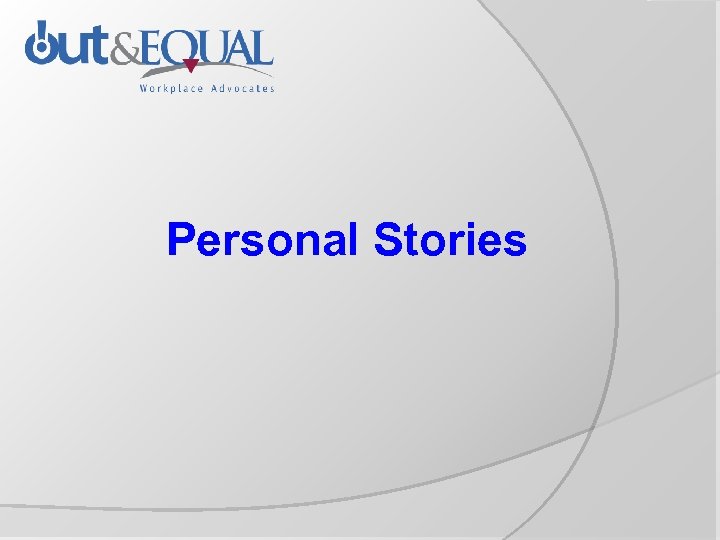 Personal Stories 