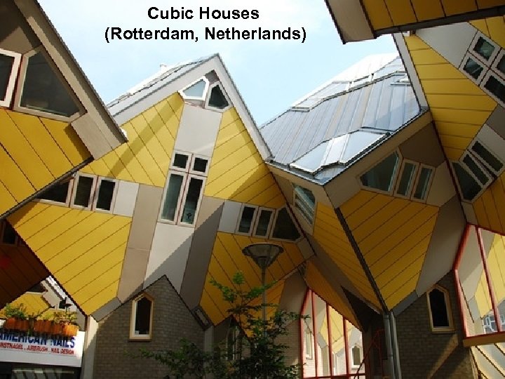 Cubic Houses (Rotterdam, Netherlands) 