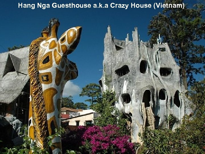 Hang Nga Guesthouse a. k. a Crazy House (Vietnam) 