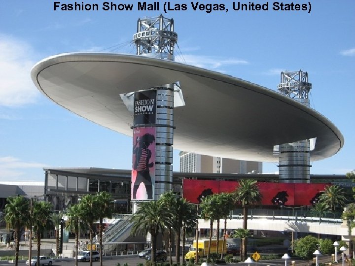 Fashion Show Mall (Las Vegas, United States) 