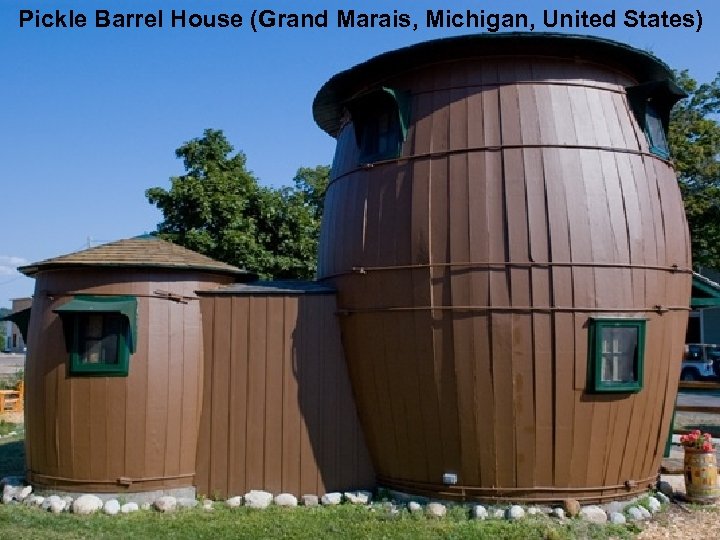 Pickle Barrel House (Grand Marais, Michigan, United States) 