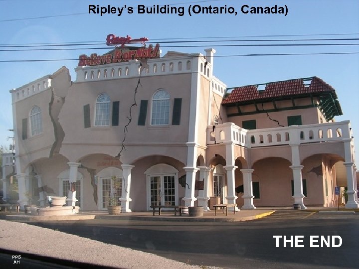 Ripley’s Building (Ontario, Canada) THE END PPS AH 