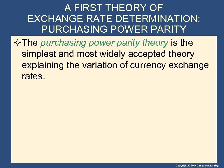 A FIRST THEORY OF EXCHANGE RATE DETERMINATION: PURCHASING POWER PARITY ²The purchasing power parity
