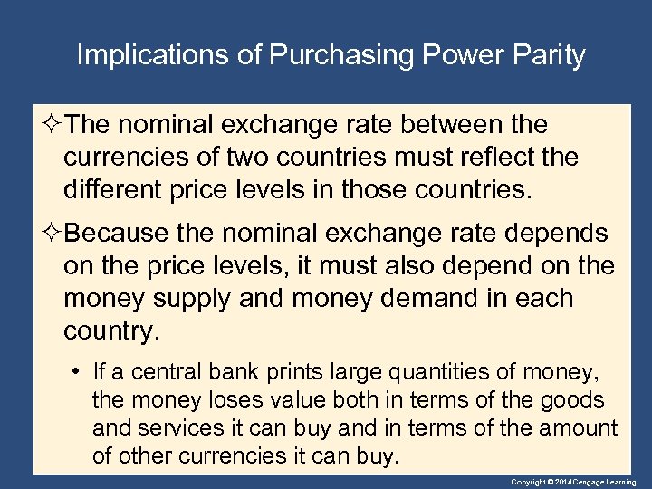 Implications of Purchasing Power Parity ²The nominal exchange rate between the currencies of two