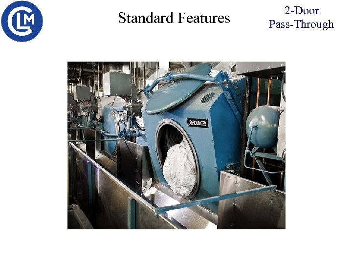 Standard Features 2 -Door Pass-Through 