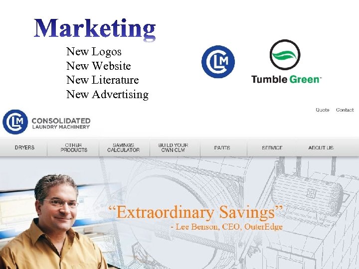 New Logos New Website New Literature New Advertising 