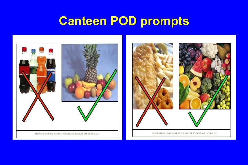 Canteen POD prompts 