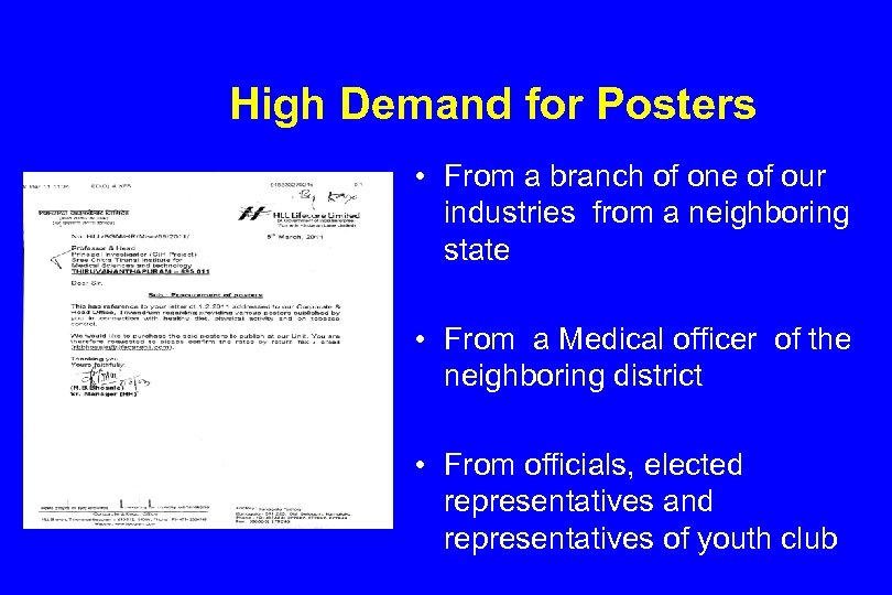 High Demand for Posters • From a branch of one of our industries from