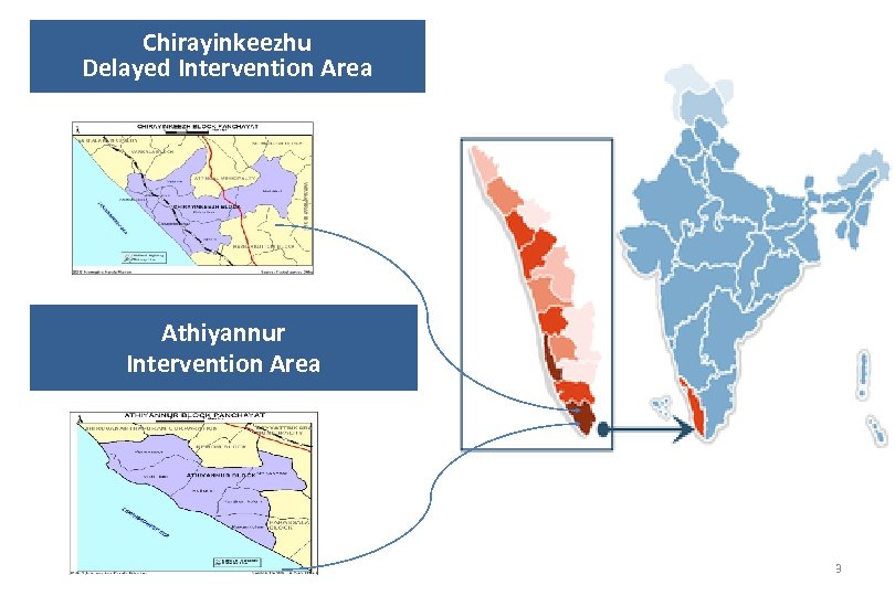 Chirayinkeezhu Delayed Intervention Area Athiyannur Intervention Area 3 