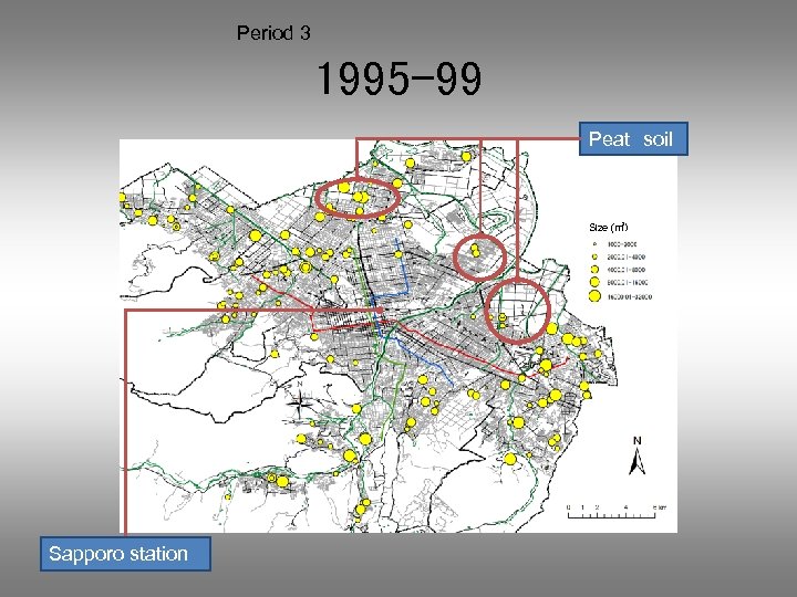 Period 3 1995 -99 Peat　soil Size (㎡） Sapporo station 