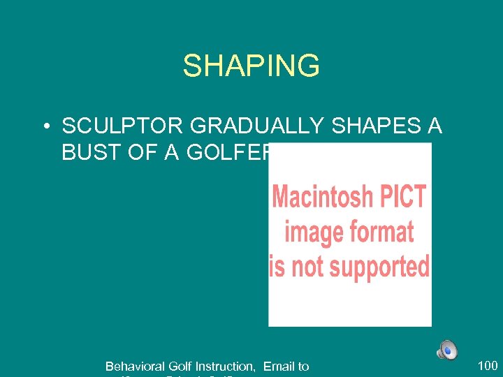 SHAPING • SCULPTOR GRADUALLY SHAPES A BUST OF A GOLFER Behavioral Golf Instruction, Email