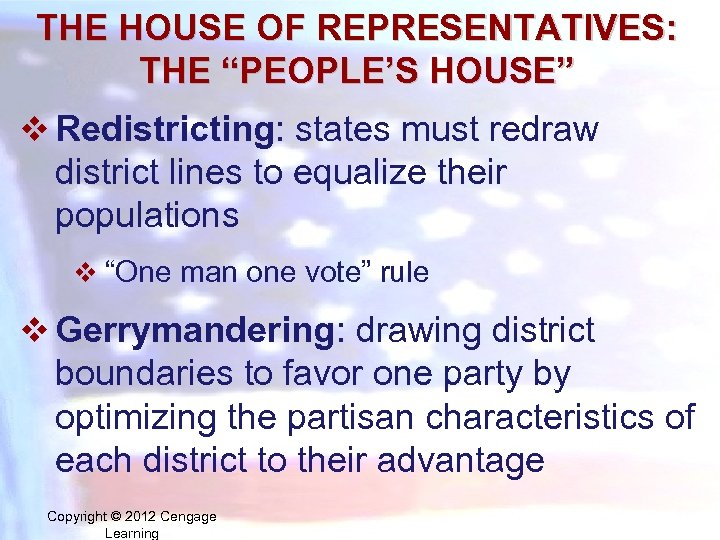 THE HOUSE OF REPRESENTATIVES: THE “PEOPLE’S HOUSE” v Redistricting: states must redraw district lines