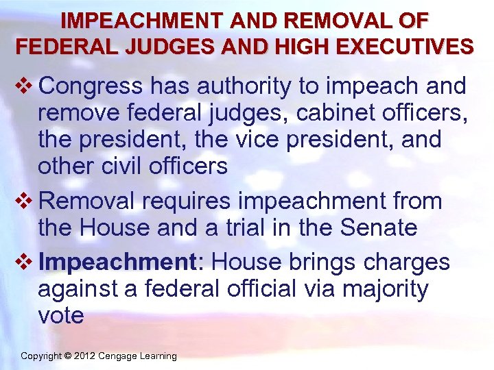 IMPEACHMENT AND REMOVAL OF FEDERAL JUDGES AND HIGH EXECUTIVES v Congress has authority to