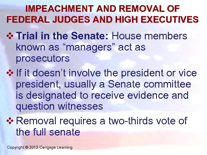 IMPEACHMENT AND REMOVAL OF FEDERAL JUDGES AND HIGH EXECUTIVES v Trial in the Senate: