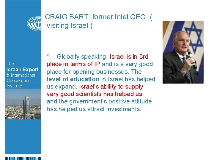 CRAIG BART: former Intel CEO ( visiting Israel ) The Israeli Export & International