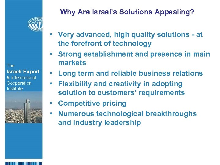 Why Are Israel’s Solutions Appealing? The Israeli Export & International Cooperation Institute • Very