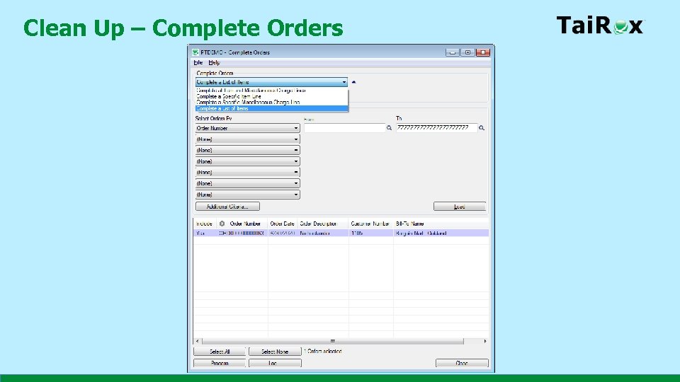 Clean Up – Complete Orders 