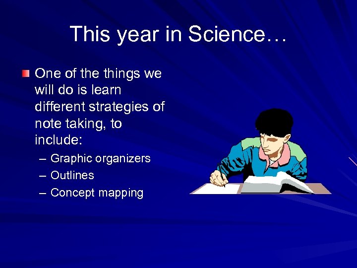This year in Science… One of the things we will do is learn different