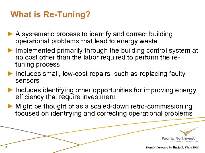 What is Re-Tuning? A systematic process to identify and correct building operational problems that