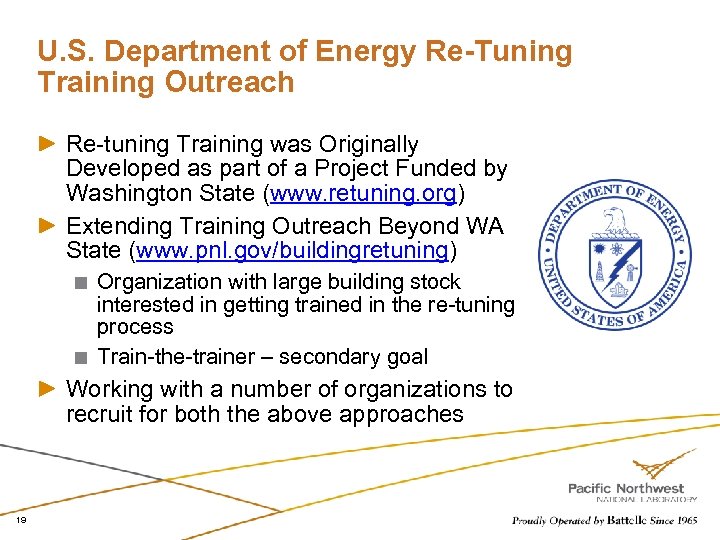 U. S. Department of Energy Re-Tuning Training Outreach Re-tuning Training was Originally Developed as