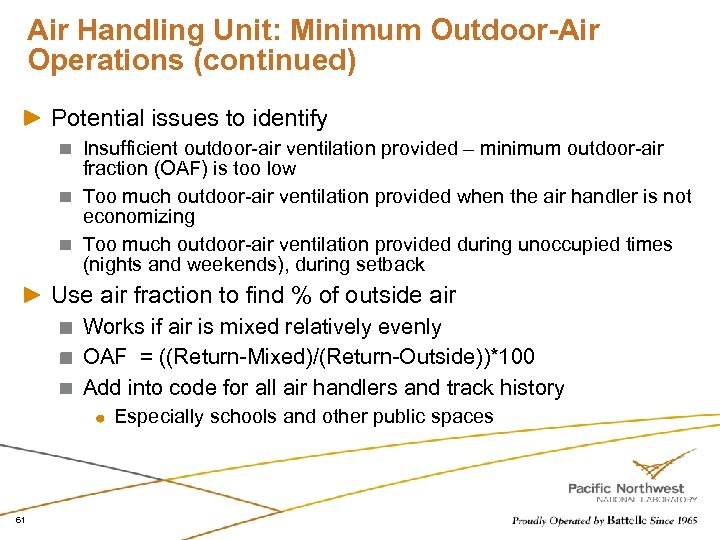 Air Handling Unit: Minimum Outdoor-Air Operations (continued) Potential issues to identify Insufficient outdoor-air ventilation