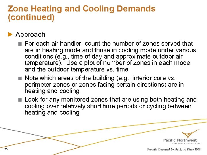 Zone Heating and Cooling Demands (continued) Approach For each air handler, count the number