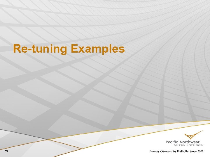 Re-tuning Examples 85 