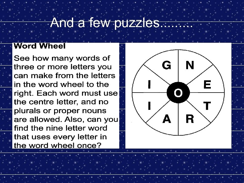 And a few puzzles. . 