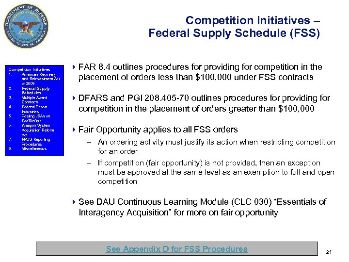 Competition Initiatives – Federal Supply Schedule (FSS) Competition Initiatives 1. American Recovery and Reinvestment