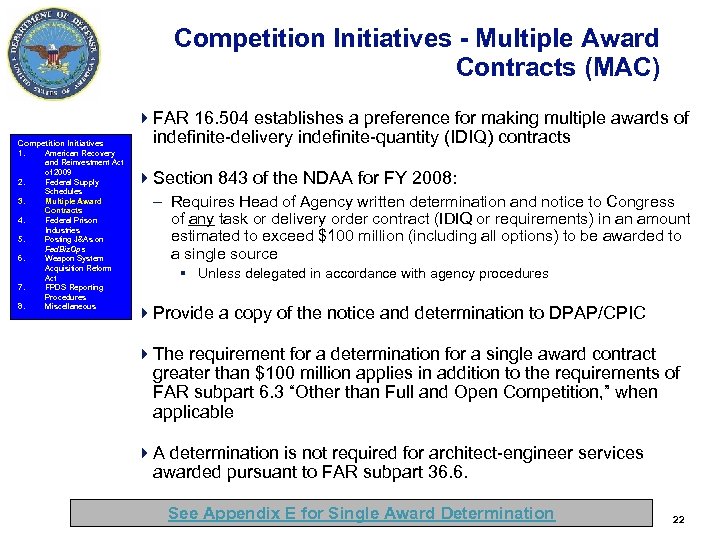 Competition Initiatives - Multiple Award Contracts (MAC) Competition Initiatives 1. American Recovery and Reinvestment
