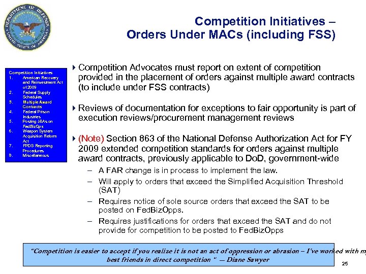 Competition Initiatives – Orders Under MACs (including FSS) Competition Initiatives 1. American Recovery and