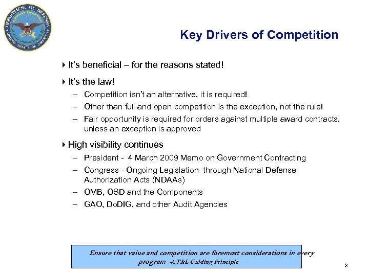 Key Drivers of Competition 4 It’s beneficial – for the reasons stated! 4 It’s