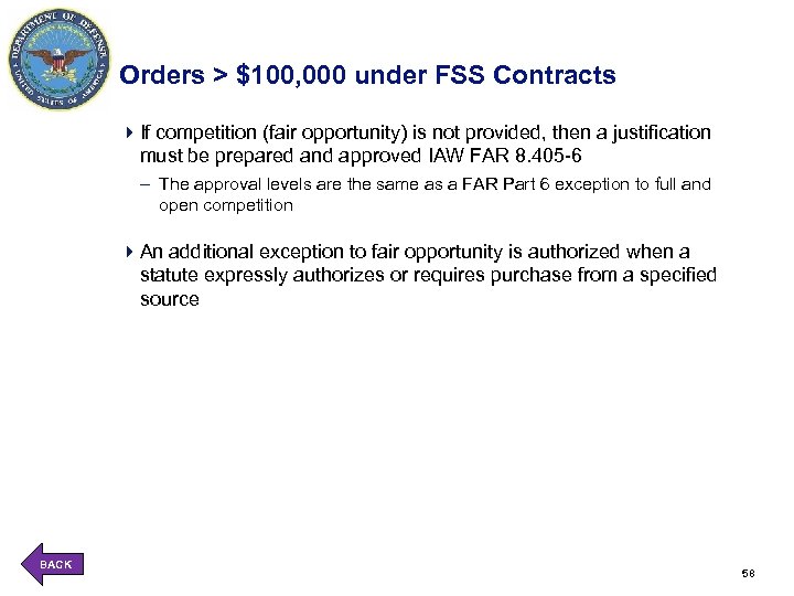 Orders > $100, 000 under FSS Contracts 4 If competition (fair opportunity) is not