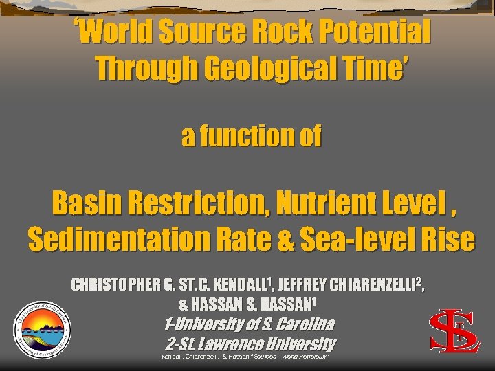 ‘World Source Rock Potential Through Geological Time’ a function of Basin Restriction, Nutrient Level