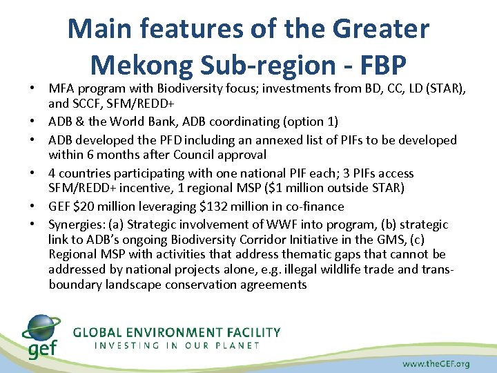 Main features of the Greater Mekong Sub-region - FBP • MFA program with Biodiversity
